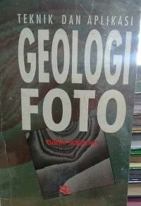 Teknik dan Aplikasi Geologi Foto