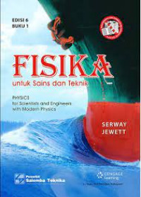 Fisika : untuk Sains dan Teknik Buku 1