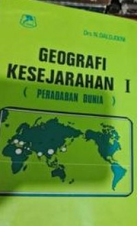 Geografi Kesejarahan (Peradaban Dunia) Jilid 1