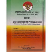 Undang-undang Guru dan Dosen Beserta Angka Kredit Guru dan Pengawas Sekolah