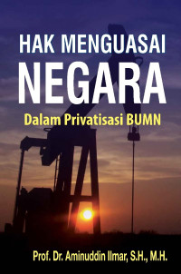 Hak Menguasai Negara Dalam Privatisasi BUMN