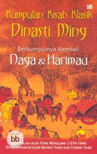 Berkumpulnya Kembali Naga & Harimau: Kumpulan Kisah Klasik Dinasti Ming