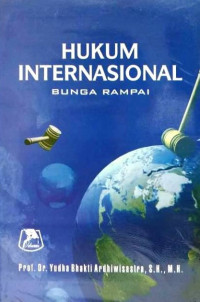 Hukum Internasional: Bunga Rampai
