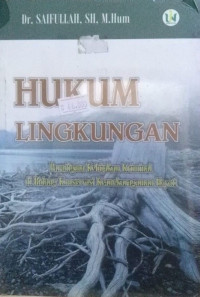Hukum Lingkungan: Paradigma Kebijakan Kriminal di Bidang Konservasi Keanekaragaman Hayati
