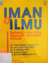 Iman dan Ilmu: Refleksi Iman Atas Masalah-Masalah Aktual