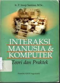 Interaksi Manusia & Komputer (Teori dan Praktek)