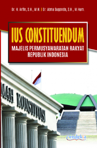 Ius Constituendum : Majelis Persmusyawaratan Rakyat Republik Indonesia
