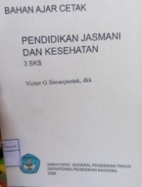 PENDIDIKAN JASMANI DAN KESEHATAN