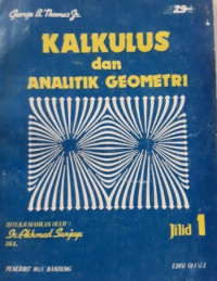 Kalkulus dan Analitik Geometri, Jilid I