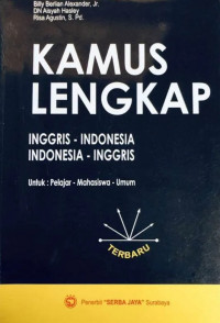 Kamus Lengkap : Inggeris - Indonesia, Indonesia - Inggeris