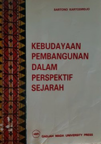 Kebudayaan Pembangunan Dalam Perspektif Sejarah