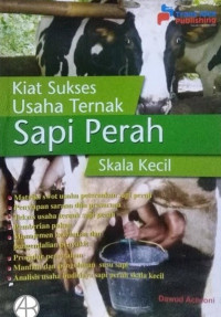 KIAT SUKSES USAHA SAPI PERAH SKALA KECIL