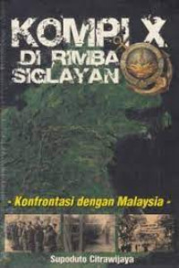 Kompi X di Rimba Siglayan