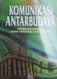 Komunikasi Antarbudaya Panduan Berkomunikasi dengan Orang-orang Berbeda Budaya