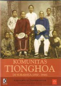 Komunitas Tionghoa: Di Surabaya (1910-1946)