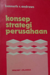 Konsep Strategi Perusahaan