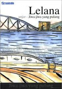 Lelana Jiwa-jiwa Yang Pulang