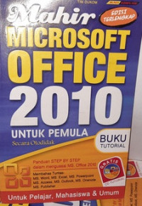 Mahir Microsoft Office 2010: untuk Pemula
