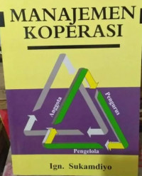 Manajemen Koperasi : Pasca UU No. 25 Tahun 1992