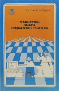 Marketing Suatu Pengantar Praktis (Cet.Ke-4)