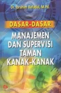 Dasar-Dasar Manajemen dan Supervisi Taman Kanak-Kanak