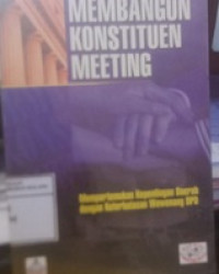 Membangun Konstituen Meeting: Mempertemukan Kepentingan Daerah dengan Keterbatasan Wewenang DPD