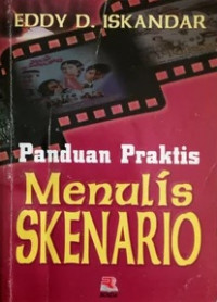 Panduan Praktis Menulis Skenario