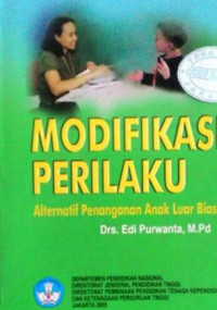 Modifikasi Perilaku: Alternatif Penanganan Anak Luar Biasa