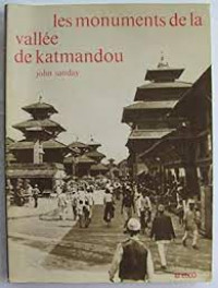 Monuments of The Katmandu Valley