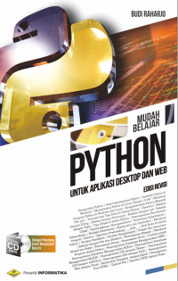 Mudah Belajar Python: Untuk Aplikasi Desktop Dan Web