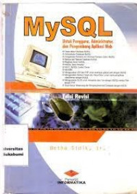 MySQL : Untuk Pengguna Administrator dan Pengembang Aplikasi Web