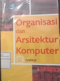 Organisasi dan Arsitektur Komputer