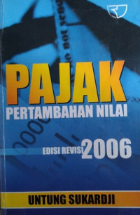 Pajak Pertambahan Nilai (Edisi Revisi)