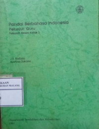 Pandai Berbahasa Indonesia : Petunjuk Guru Sekolah DasarKelas 3