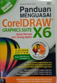 Panduan Menguasai CorelDRAW Graphics Suite X6