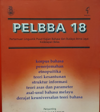 Pelbba 18 : Pertemuan Linguistik Pusat Kajian Bahasa dan Budaya Atma Jaya ke-18