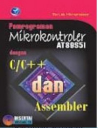 Pemrograman Mikrokontroler AT89S51 Dengan C/C++ Dan Assembler