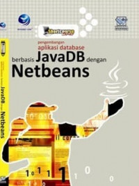 Pengembangan Aplikasi Database berbasis JavaDB dengan Netbeans