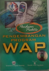 Panduan Praktis Pengembangan Program WAP