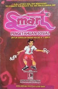 Smart: Pengetahuan Sosial untuk SD Kelas 4,5 dan 6