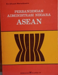 Perbandingan Administrasi Negara ASEAN