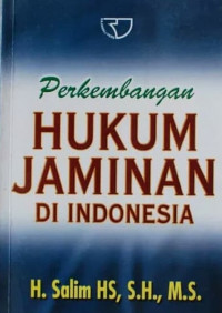 Perkembangan Hukum Jaminan di Indonesia