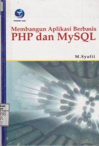 Membangun Aplikasi Berbasis PHP Dan MySQL