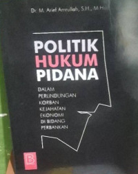 Politik Hukum Pidana