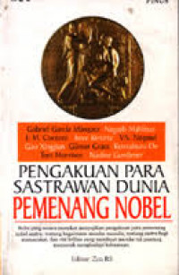 Pengakuan Para Sastrawan Dunia Pemenang Nobel