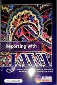 Reporting With Java: Business Intelligent and Reporting Tools (BIRT), Merancang Report dan Koneksi Data Source