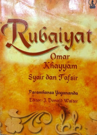 Rubaiyat Omar Khayyam: Syair dan Tafsir