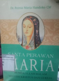 Santa Perawan Maria: Bunda Allah Dalam Misteri Kristus da Gereja