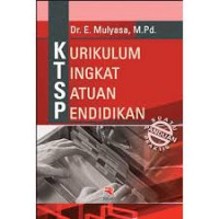 Kurikulum Tingkat Satuan Pendidikan : Sebuah Panduan Praktis