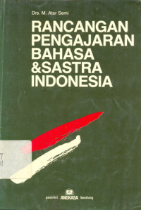 Rancangan Pengajaran Bahasa dan Sastra Indonesia